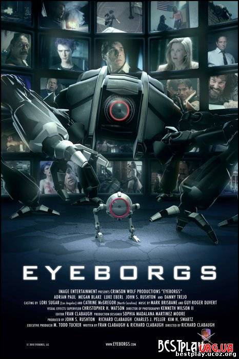 Видеть все! / Eyeborgs (2009) DVDRip